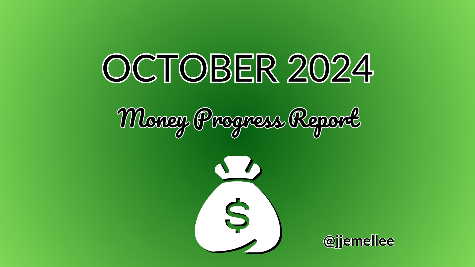 Starting everything over | October 2024 Monthly Money Progress Report